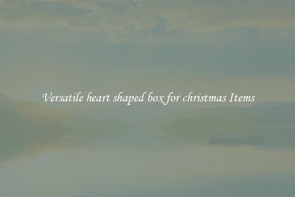 Versatile heart shaped box for christmas Items