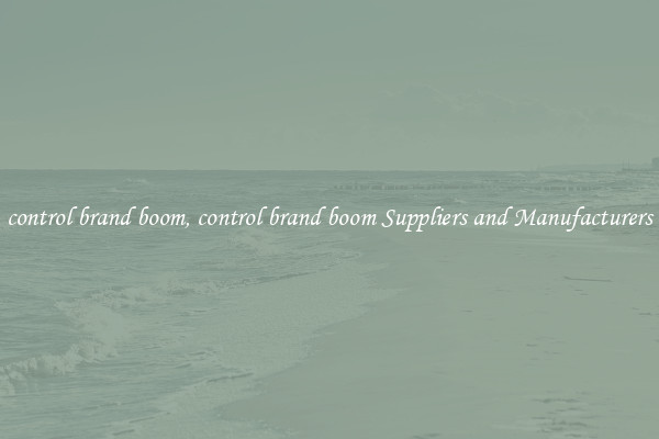 control brand boom, control brand boom Suppliers and Manufacturers