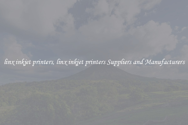 linx inkjet printers, linx inkjet printers Suppliers and Manufacturers